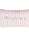 Cuscino rettangolare con gala, a righe rosa con scritta ricamata "Ti voglio bene". Blanc Mariclò