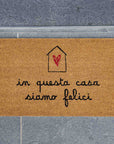 Zerbino "In questa casa siamo felici" 45 x 75 cm. Simple day