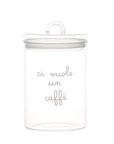 Barattolo in vetro borosilicato decoro "Ci vuole un caffè" trasparente con scritta in bianco. Simple day