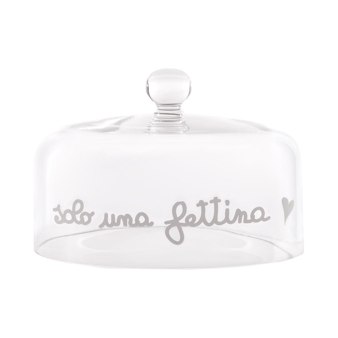 Campana in vetro decoro "Solo una fettina" diametro 28.5cm. Simple day